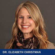 Dr. Elizabeth Christman with the text Dr. Elizabeth Christman