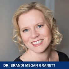 Dr. Brandi Megan Granett with the text Dr. Brandi Megan Granett