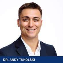 Dr. Andy Tuholski with the text Dr. Andy Tuholski