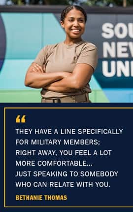 Bethanie Thomas with the quote They have a line specifically for military members; right away, you feel a lot more comfortable... just speaking to somebody who can relate with you -Bethanie Thomas