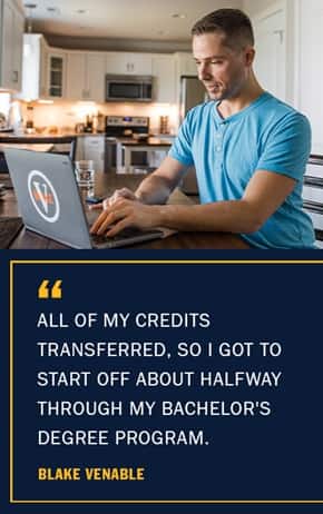 Blake Venable with the text All of my credits transferred, so I got to start off about halfway through my bachelor's degree program -Blake Venable