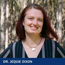 Dr. Jequie Dixon with the text Dr. Jequie Dixon 