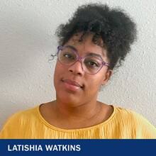 Latishia Watkins with the text Latishia Watkins
