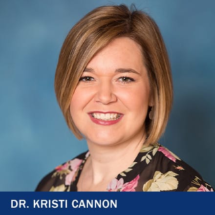 Dr. Kristi Cannon with the text Dr. Kristi Cannon