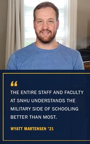 Wyatt Martensen with the text The entire staff and faculty at SNHU understands the military side of schooling better than most -Wyatt Martensen