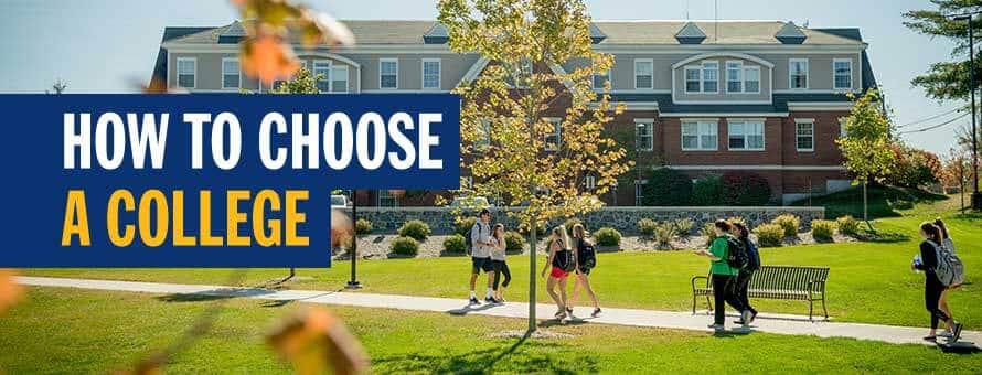 Students walking on a college campus on a sunny day and the text How to Choose a College.