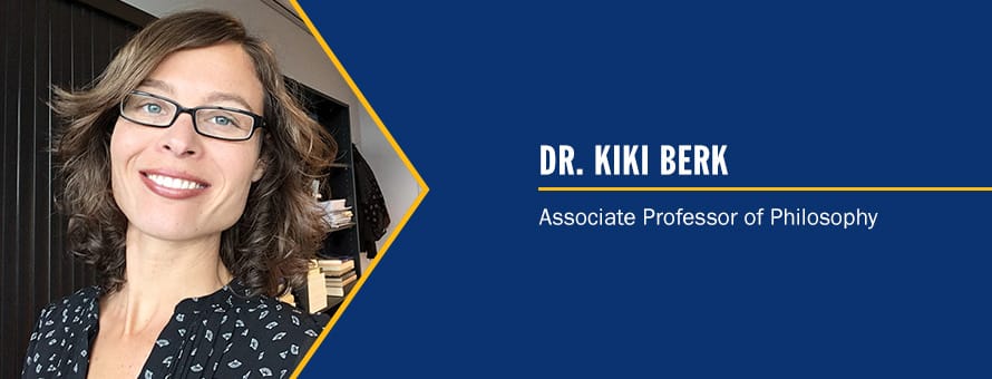 Kiki Berk and the text Dr. Kiki Berk, Associate Professor of Philosophy.