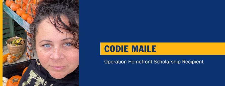 Codie Maile with the text Codie Maile Operation Homefront Scholarship Recipient