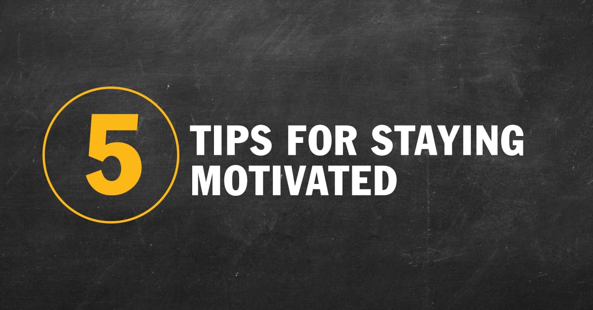 how-to-stay-motivated-in-college-5-tips-for-student-success